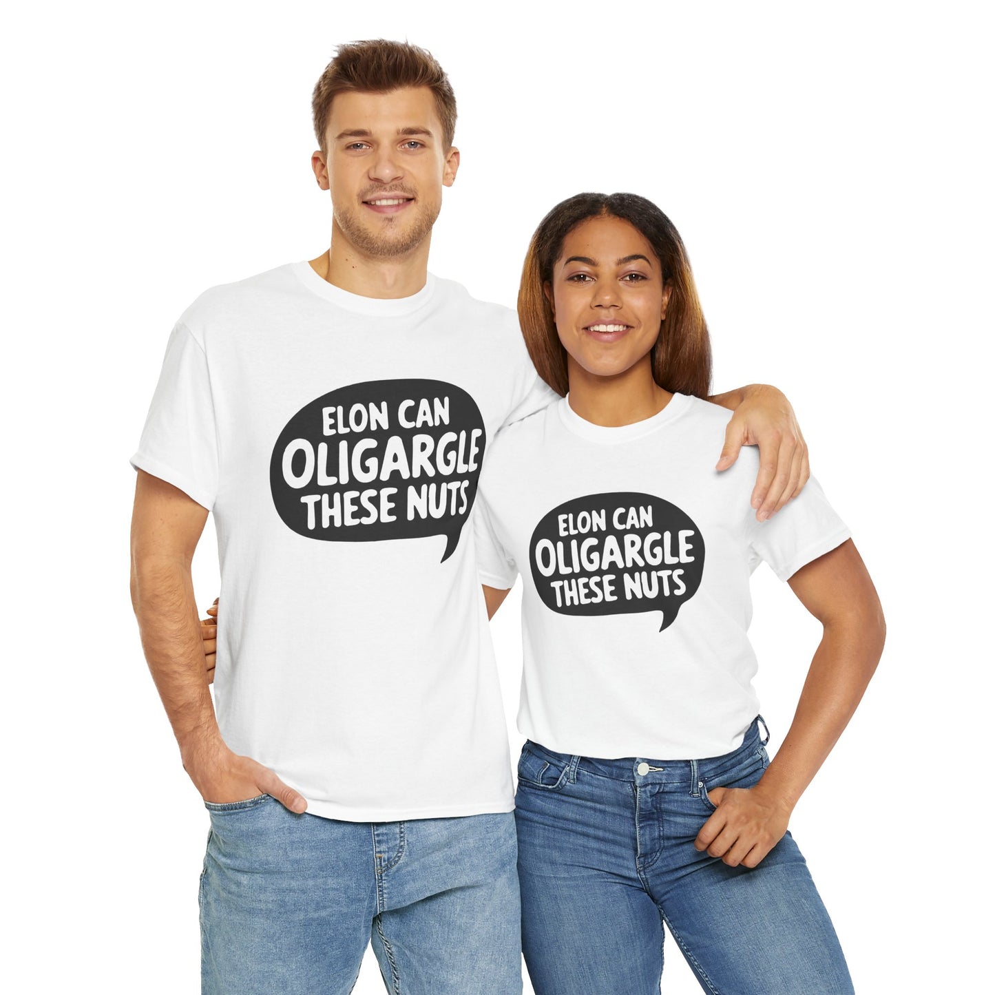 Elon Can Oligargle These Nuts Unisex Tee Shirt
