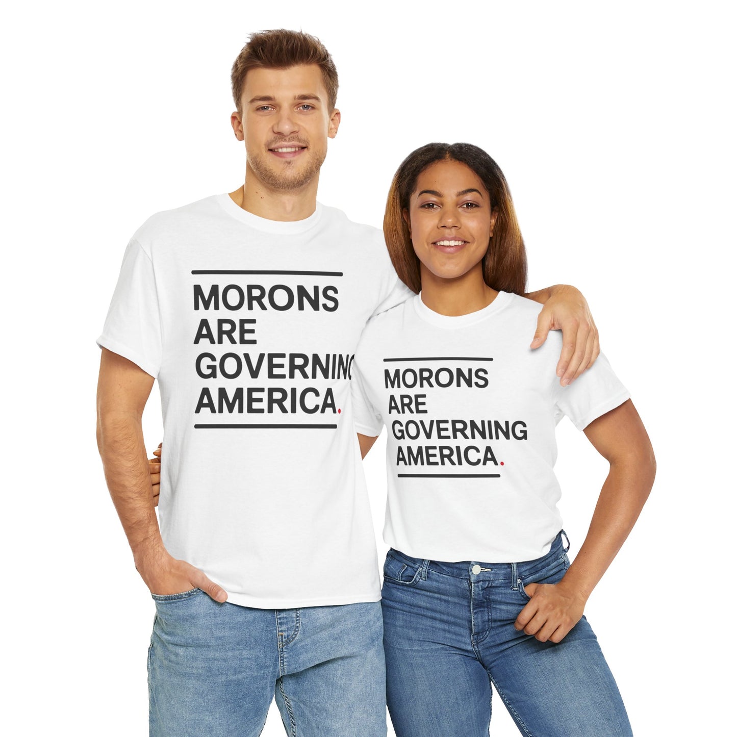 Morons Are Governing America Tee Shirt