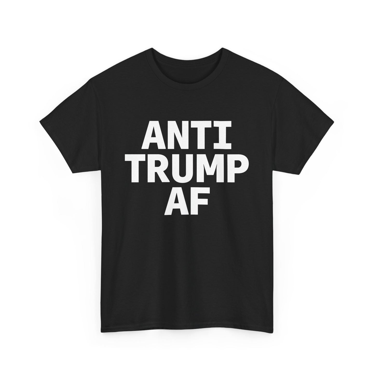 Anti Trump AF Tee Shirt